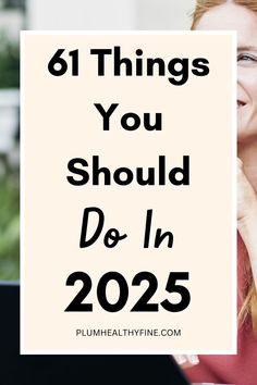 Here are 61 best things you should do in 2025 to make the whole year awesome | new year goals | goals for 2025 | things to do in 2025 | things to do in new year | new year resolutions | new year resolution ideas for 2025 | new year checklist | new year bucket list ideas | checklist for 2025 | self improvement tips How To Make 2024 The Best Year, New Year Checklist, New Year Habits, New Year Things, Year Checklist, New Year Resolution Ideas, Resolution Ideas, Letting People Go, Habits To Start