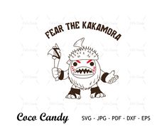 an image of a cartoon character with the words fear the kakambora on it