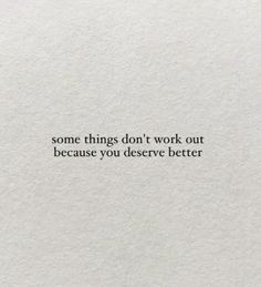 the words are written on white paper with black lettering that says, some things don't work out because you observe better