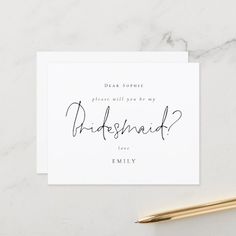 a card with the words dear someone please will you be my bridesmaid?