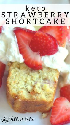 keto strawberry shortcake with whipped cream and strawberries on top