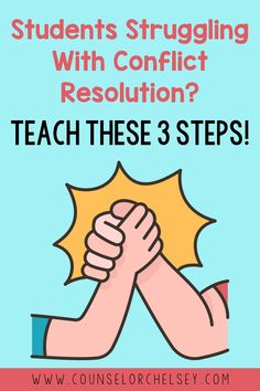 two hands holding each other with the words students struggling with conflict resolution? teach these 3 steps