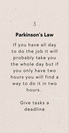 the quote for parkson's law, if you have all day to do the job