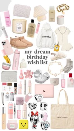 a bunch of items that are on top of a white background with the words, my dream birthday wish list