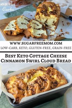 two different types of breads in pans on a table with the words, best keto cottage cheese cinnamon swirl cloud bread