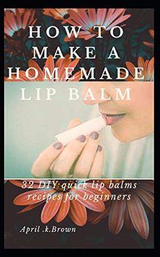 Every one of us wants good personal care routines, which certainly includes Lip balm.This book outlines the easy and all-natural way to make a fantastic nontoxic Lip Balm.With natural homemade lip balm, you will know the active ingredients in the lip balm you are wearing and avoid the harsh chemical components contained in the non-natural ones (conventional Lip balm).These homemade lip balms recipes are amazing and I have been using them for over seven years now. I use a pure natural, a safe ing Make Lip Balm, Homemade Lip Balm Recipe, Herbal Skincare, Health Cooking, Personal Care Routine, Lip Gloss Homemade, Lip Balm Recipes, Book Outline, Homemade Lip Balm