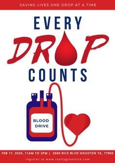 a blood drive poster with the words every drop counts