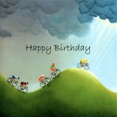 a birthday card with three bicyclists riding up a hill in the sky