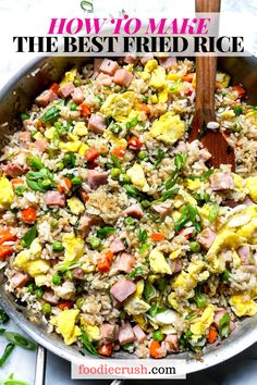 How to Make the Best Fried Rice | foodiecrush.com Image shows a closeup overhead shot of a large sauté pan full of fried rice (showing rice mixed with chunks of ham, scrambled egg, carrots, peas, and fresh green onion) Leftover White Rice, Recipe With Ham, Asian Eggs