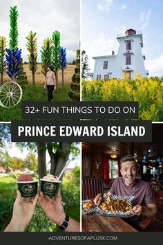 prince edward island is the place to go for some fun things