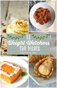 there are many different desserts and snacks in this collage with the words, 13 weight watchers fall treats