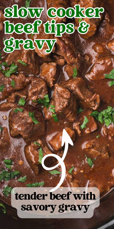 the recipe for slow cooker beef tips and gravy