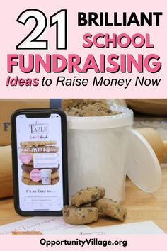 the text reads 21 brilliant school fundraiser ideas to raise money now with cookies in front of it