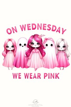 On Wednesday We Wear Pink, Halloween Pink, Pink Ghost, Halloween Sublimation, Halloween 2024, Halloween Backgrounds, Ghost Halloween, Halloween Prints