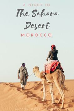 two people riding on top of a camel in the sahara desert with text overlay