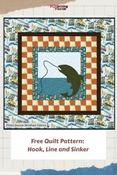 Free Quilt Pattern Hook, Line and Sinker Fish Quilt Patterns, Fishing Quilt, Fish Quilt Pattern, Fish Quilts, Shark Quilt, Canadian Quilts, Memory Shirt, Camping Quilt, Ocean Quilt