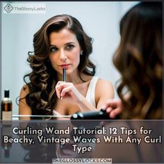 Get beautiful beachy waves with our curling wand tutorial! Learn how to curl hair with a wand, select the correct size, adjust the temperature, and achieve various styles. Curling Wand Tutorial, Wand Tutorial, Vintage Waves, Curl Hair, Curling Wand, Beachy Waves, Types Of Curls, Wand Curls