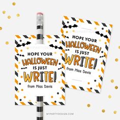 two halloween writing cards with the words hope your halloween is just write