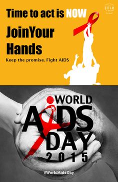 two posters with hands holding each other and the words world aids day