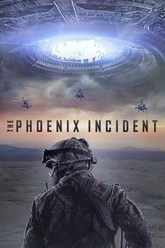 the movie poster for the film the phoenix incident, featuring an image of a soldier