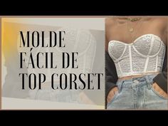 an image of a woman with her back to the camera and text that reads molde faci de top corset