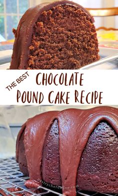 the best chocolate pound cake recipe is in this photo and it's ready to be eaten