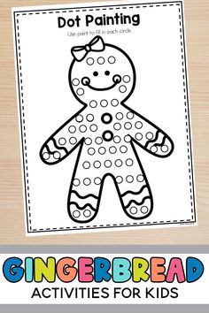 a gingerbread themed dot painting activity for kids to do with their own art and crafts