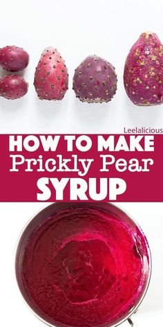 how to make prickly pear syrup in less than 10 minutes is it really easy?