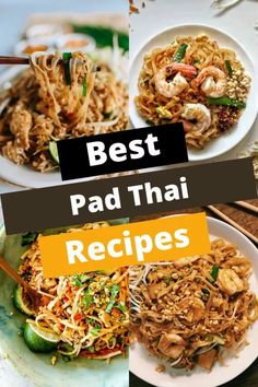 the best pad thai recipes in this postcard are easy to make, delicious and tasty