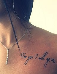 a woman with a tattoo on her back saying for you i will go