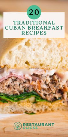 a close up of a sandwich on a cutting board with the words traditional cuban breakfast recipes