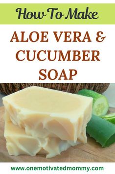 how to make aloe vera and cucumber soap