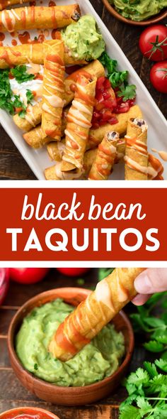 chipotle black bean taquitos with queso, guacamole, salsa, and sour cream Pomegranate Desserts, Black Bean Taquitos, Mexican Hot Sauce, Bean Taquitos, Vegetarian Main Dish, Awesome Appetizers, Beans Recipes, Viral Recipes, Vegetarian Main Dishes