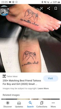 two people's feet with tattoos on them and one is saying no matter what