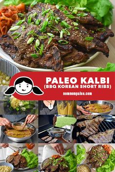 an advertisement for paleo kalbi bbq korean short ribs and other foods