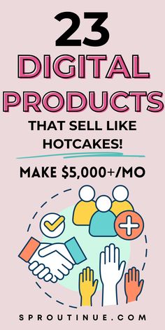 the 25 digital products that sell like hotcakes make $ 5 00 / mo