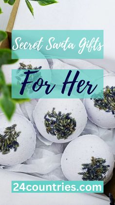 soap balls with herbs in them and the words secret santa gifts for her