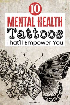 The journey of healing is hard, but these mental health tattoos can serve as reminders to not give up. #mentalhealthtattoo #mentalhealth #mentalhealthcare Tattoo That Represents Growth, Struggle Tattoo, Cover Ups Tattoo, Positivity Tattoo, Journey Tattoo, New Beginning Tattoo, Symbols Of Strength Tattoos, Cream Tattoo, Empowering Tattoos