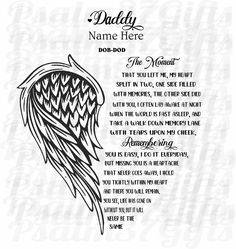 an angel's wing with the words daddy name here in black on a white background