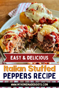 an easy and delicious italian stuffed peppers recipe on a white plate with text overlay