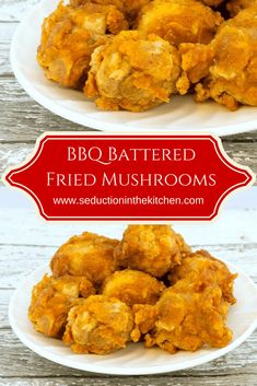 two white plates filled with fried mushrooms on top of a wooden table next to a red sign that says bbq battered fried mushrooms