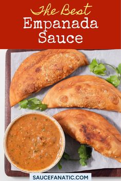 the best empanada sauce recipe is made with fresh ingredients and ready to be eaten