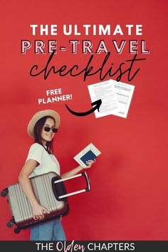 the ultimate pre - travel checklist is here