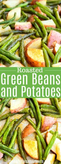 roasted green beans and potatoes in a pan with text overlay that reads roasted green beans and potatoes