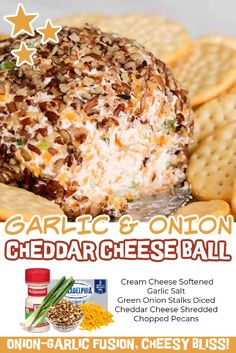 an advertisement for garlic and onion cheddar cheese ball with crackers on the side