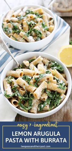 two bowls of lemon arugula pasta with burrata sauce and spinach