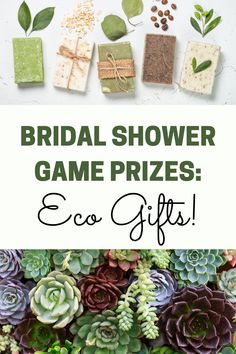 the bridal shower game prizes are on display in front of succulents