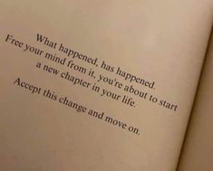 an open book with the words free your mind from, you're about to start accept this change and move on