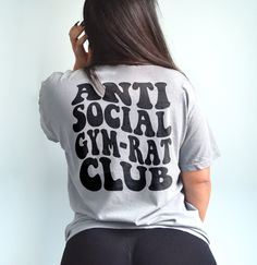 Anti social gym rat club shirt. UNISEX SHIRT 100% USA cotton Pre-shrunk so no need to worry about shrinkage Comfort Colors Brand Heavyweight material for a more comfortable fit Relaxed fit. Order a size up for a more baggy feel. Unisex T Shirt Design, Gym Rat Shirt, Basic Gray T-shirt For Workout, Gray Relaxed Fit Top For Gym, Gray Pre-shrunk Tops For Workout, Gray Relaxed Fit T-shirt For Gym, Sporty Graphic Print Shirt For Gym, Casual Gym Shirt With Graphic Print, Gym Merchandise Ideas