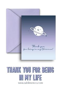 thank you for being in my life card with an image of the planet on it